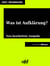Was ist Aufklärung? - Zwei Philosophen über den Mut, selbst zu denken (Klassiker der ofd edition)