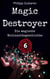 Magic Destroyer - Die magische Weihnachtsgeschichte