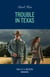 Trouble In Texas
