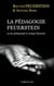 La pédagogie Feuerstein - ou la pédagogie à visage humain
