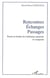 Rencontres - Echanges - Passages - Essais et études de Littérature générale et comparée