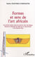 Formes et sens de l'art africain - Les surfaces planes dans les ?uvres d'art des Dogon, Bamana et Sénoufo du Mali, de la Côte d'Ivoire et du Burkina Faso