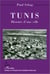 TUNIS HISTOIRE D'UNE VILLE