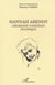 HANNAH ARENDT L'Humaine condition politique