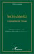 Mohammad - Le prophète de l'Islam (biographie rédigée d'après les sources arabes les plus anciennes)