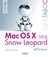 Mac OS X Snow Leopard efficace - Version 10.6