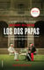 Los dos papas - Francisco, Benedicto y la decisión que estremeció al mundo