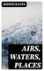 Airs, Waters, Places