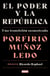 El poder y la república - Una transición secuestrada