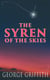 The Syren of the Skies - Dystopian Sci-Fi Novel
