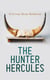 The Hunter Hercules - Western Romance of the Prairies (The Champion Rider of the Plains)