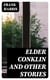 Elder Conklin and Other Stories