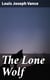 The Lone Wolf - A Melodrama