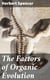 The Factors of Organic Evolution