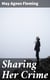 Sharing Her Crime - A Novel