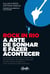 Rock in Rio, A arte de sonhar e fazer acontecer - Entenda o modelo de cultura que transformou um sonho ambicioso em uma marca magnética e em um negócio bem-sucedido