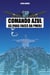 Comando azul - as duas faces da PMERJ