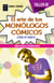 El arte de los monólogos cómicos - Cómo crearlos e interpretarlos