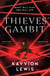 Thieves' Gambit - The Waterstones prize-winning enemies to lovers heist