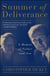 Summer of Deliverance - A Memoir of Father and Son