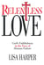 Relentless Love - God's Faithfulness In The Face of Human Failure