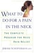 What to do for a Pain in the Neck - The Complete Program for Neck Pain Relief