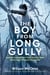 The Boy From Long Gully - Australia's unsung hero from the early 1900s Heroic Age of Antarctic Exploration