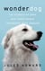 Wonderdog - The Science of Dogs and Their Unique Friendship with Humans