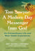 Tom Sawyer: A Modern-Day Messenger from God - His Extraordinary Life and Near-Death Experiences