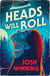 Heads Will Roll - A Suspenseful Slasher Horror Exploring Cancel Culture, Secrets, and a Killer Legend