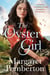 The Oyster Girl - A Moving Family Drama Set During WW1