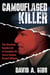 Camouflaged Killer - The Shocking Double Life Colonel Russell Williams