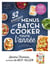 52 nouveaux menus pour batch-cooker toute l'année