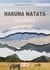 Hakuna Matata