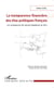 La transparence financière des élus politiques français - Les conséquences des mesures législatives de 2013