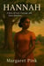 Hannah : A Story of Love, Courage and Silent Rebellion