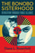 The Bonobo Sisterhood - Revolution Through Female Alliance
