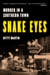 Snake Eyes - Murder in A Southern Town