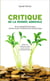 Critique de la pensée agricole - De la modernité technique comme mode d'enfermement économique