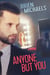 Anyone But You