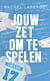 Jouw zet om te spelen