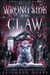Wrong Side of the Claw - Mystic Notch Cozy Mystery Series, #7