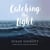 Catching the Light
