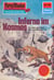 Perry Rhodan 763: Inferno im Kosmos - Perry Rhodan-Zyklus "Aphilie"