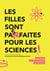 Les filles sont parfaites pour les sciences - La preuve en 48 portraits de femmes