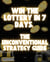 Win the Lottery in 7 Days: The Unconventional Strategy Guide