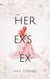 Her Ex's Ex