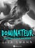 Dominateur - Soumise à tous ses désirs