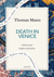 Death in Venice: A Quick Read edition