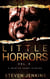 Little Horrors: Vol. 3 - Little Horrors, #3